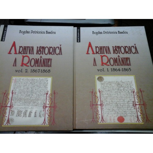 ARHIVA ISTORICA A ROMANIEI - BOGDAN PETRICEICU HASDEU - 2 volume ARHIVA ISTORICA A ROMANIEI - BOGDAN PETRICEICU HASDEU - 2 volume